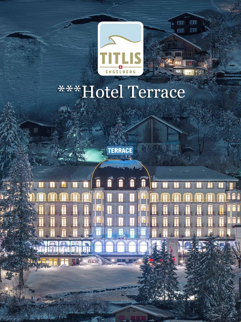 Engelberg Titlis + Hotel Terrace