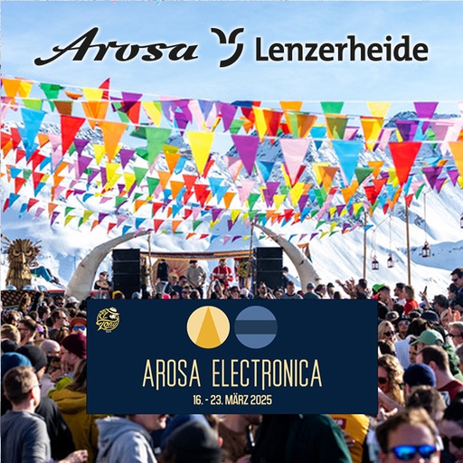 Arosa Lenzerheide + Grischalodge | Arosa Electronica | Bed & Ride | 1 Nacht: 22.03. - 23.03.25 | mit Selbstanreise